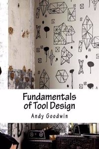 Fundamentals of Tool Design