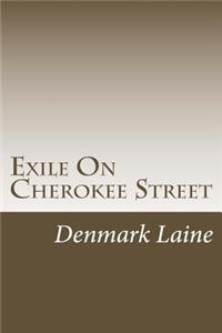 Exile On Cherokee Street