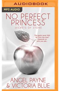 No Perfect Princess