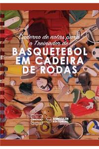 Caderno de notas para o Treinador de Basquetebol em cadeira de rodas