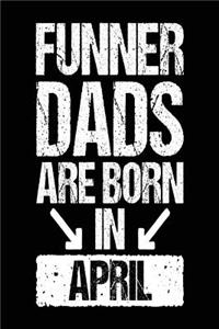 Funner Dads Are Born In April