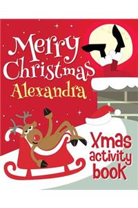 Merry Christmas Alexandra - Xmas Activity Book