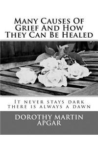 Many Causes Of Grief And How They Can Be Healed