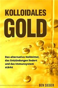 Kolloidales Gold