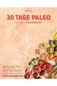 30 Tage Paleo mit dem Thermomix