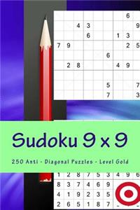 Sudoku 9 X 9 - 250 Anti - Diagonal Puzzles - Level Gold