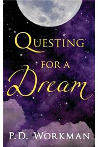 Questing for a Dream