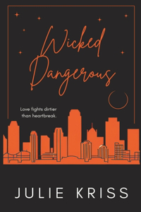 Wicked Dangerous