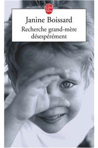 Recherche Grand-Mere Desesperement