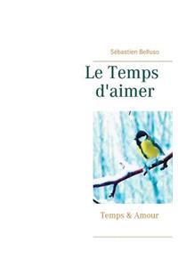 Temps d'aimer