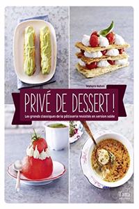 Prive De Dessert !