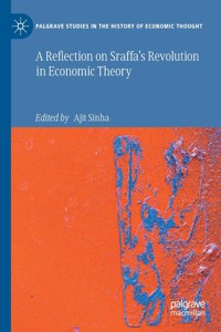 Reflection on Sraffa's Revolution in Economic Theory
