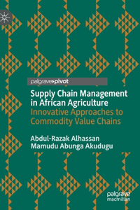Supply Chain Management in African Agriculture
