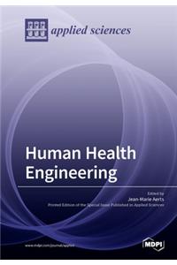 Human Health Engineering