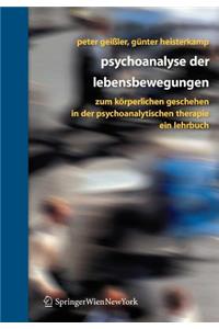 Psychoanalyse Der Lebensbewegungen