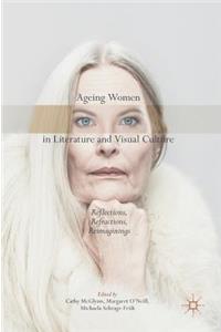 Ageing Women in Literature and Visual Culture