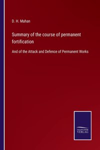 Summary of the course of permanent fortification
