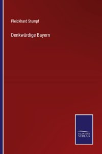 Denkwürdige Bayern