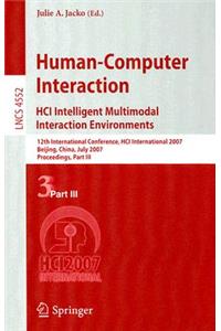 Human-Computer Interaction: HCI Intelligent Multimodal Interaction Environments