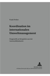 Koordination Im Internationalen Umweltmanagement