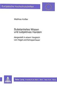 Substantielles Wissen Und Subjektives Handeln