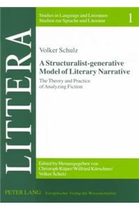 A Structuralist-generative Model of Literary Narrative