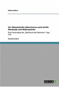 ökonomische Liberalismus nach Smith