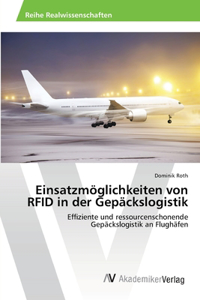 Einsatzmöglichkeiten von RFID in der Gepäckslogistik