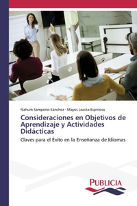 Consideraciones en Objetivos de Aprendizaje y Actividades Didácticas