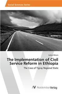 Implementation of Civil Service Reform in Ethiopia