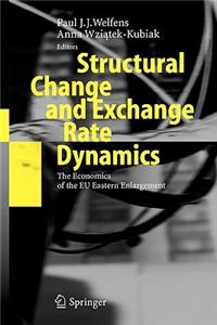 Structural Change and Exchange Rate Dynamics