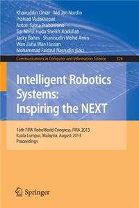 Intelligent Robotics Systems: Inspiring the Next