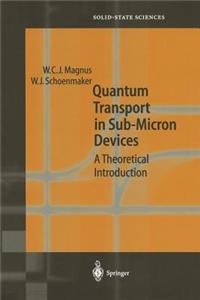 Quantum Transport in Submicron Devices