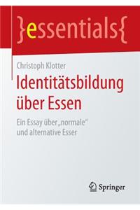 Identitätsbildung über Essen