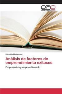 Análisis de factores de emprendimiento exitosos