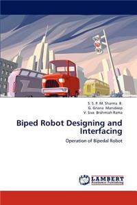 Biped Robot Designing and Interfacing