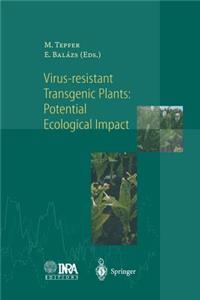 Virus-Resistant Transgenic Plants: Potential Ecological Impact