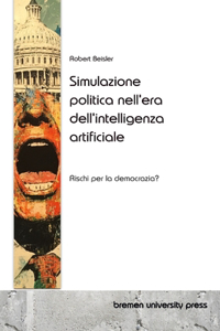 Simulazione politica nell'era dell'intelligenza artificiale