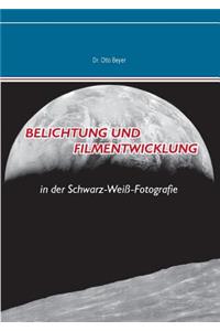 Belichtung und Filmentwicklung