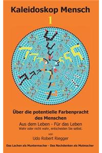 Kaleidoskop Mensch 1