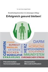 Erfolgreich gesund bleiben!