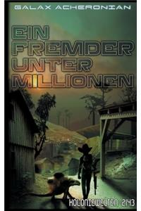 Ein Fremder unter Millionen