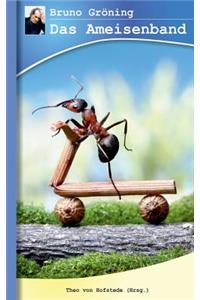 Bruno Gröning - Das Ameisenband