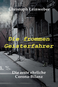 frommen Geisterfahrer