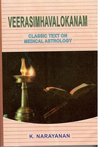 Veerasimhalokanam - A classic text on Medical Astrology [Paperback] K Narayana