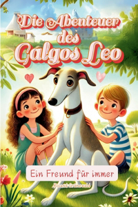 Abenteuer des Galgos Leo