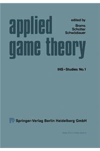 Applied Game Theory