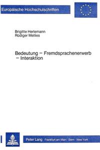 Bedeutung - Fremdsprachenerwerb - Interaktion