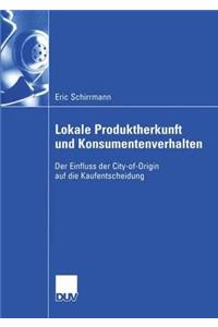 Lokale Produktherkunft Und Konsumentenverhalten