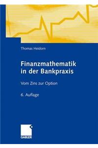 Finanzmathematik in Der Bankpraxis
